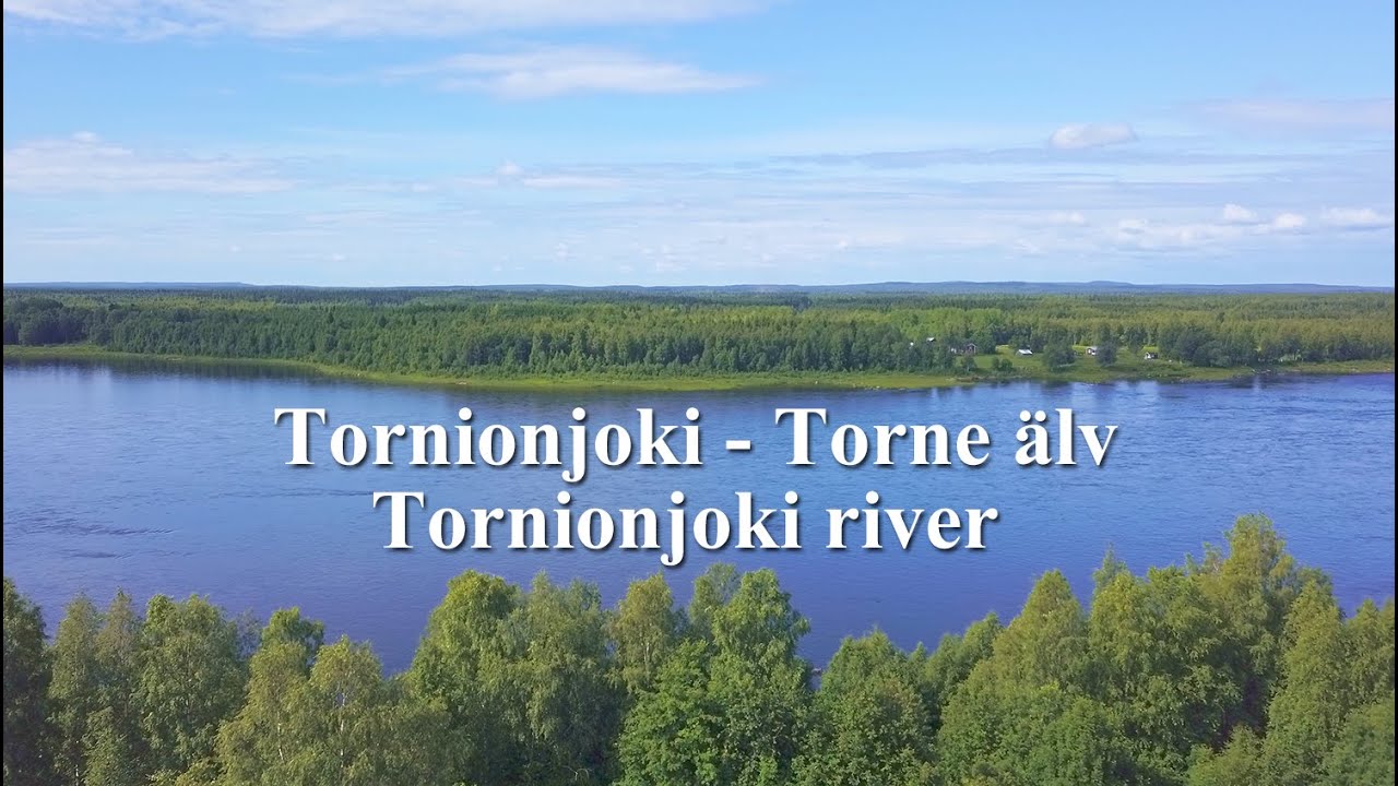 Tornionjoki Torne älv Tornionjoki river - YouTube