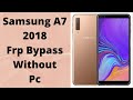 Samsung a7 2018 frp bypass android 10