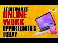 30 Best Legitimate Online Work Opportunities that Pay Well