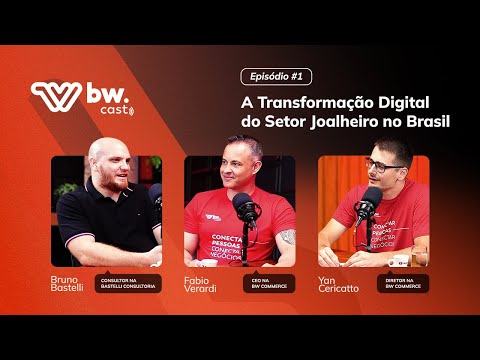 A transformação digital do Setor Joalheiro no Brasil - BW Cast Podcast #1 - video from BW Commerce