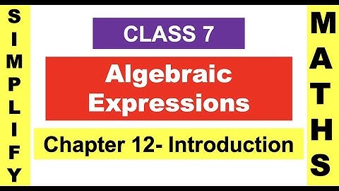 Algebraic Expressions |Chapter 12|Class 7|NCERT|CBSE|English|Video 58|@SimplifyMaths1183
