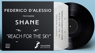 Federico d'Alessio feat. Shane - Reach For The Sky (Original Version)