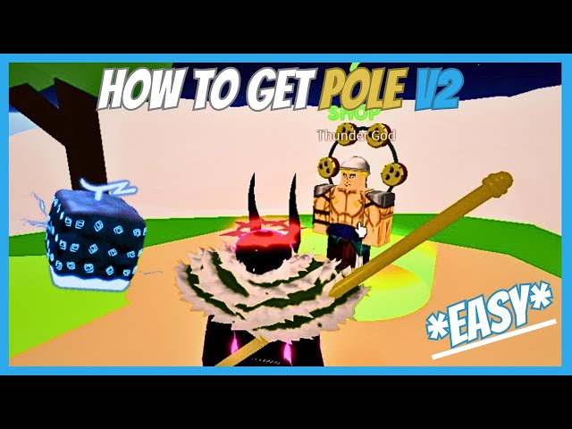 How to Get The Pole V2 in Blox Fruits