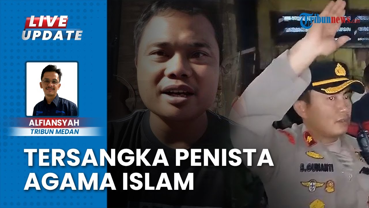 Buntut Menistakan Agama Islam dalam Konten YouTube, Rudi Simamora Ditetapkan sebagai Tersangka