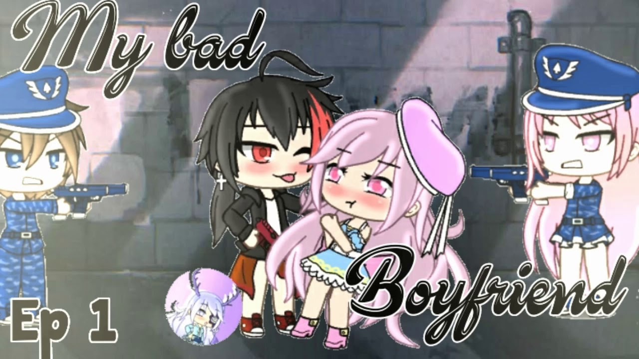 My bad boyfriend Ep 1 - YouTube