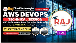 AWS & DevOps Realtime online Technical session| Batch-12 By Prathiba D from Raj Cloud technologies