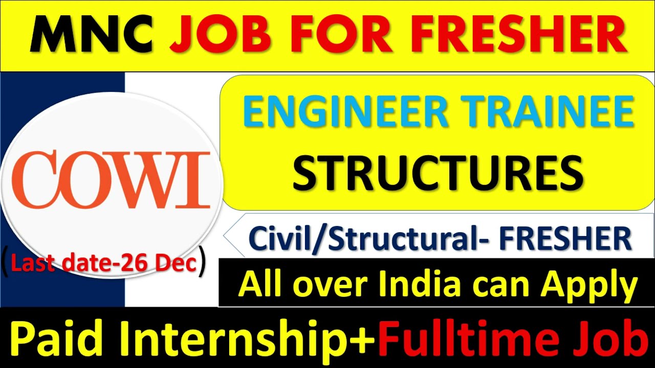 Structural engineering job for Fresher Civil Engineer Paid Internship