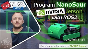 Program NanoSaur robot with ROS2 | ROS Developers Live Class #130