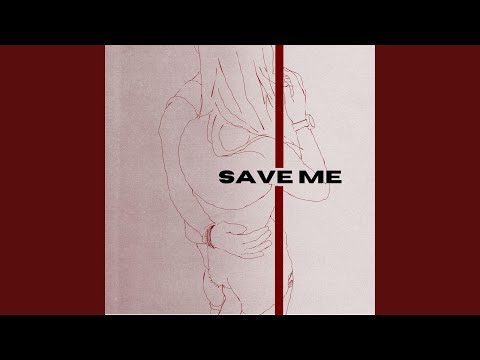 Watch Save Me on YouTube Watch Save Me on YouTube