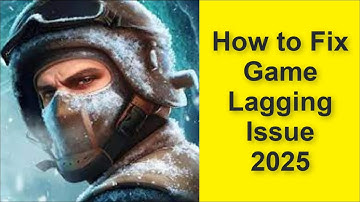How to Fix Standoff 2 Game Lagging Issue 2025