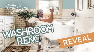 Little Farmette WASHROOM RENO REVEAL