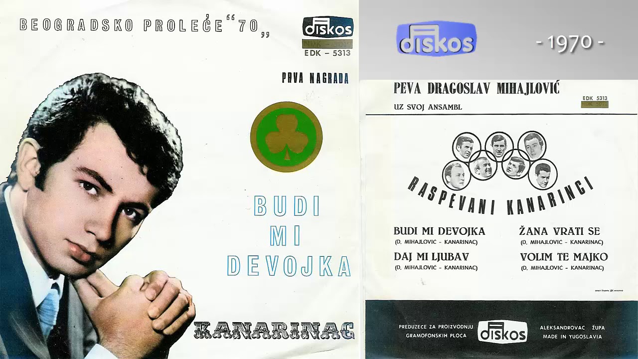 Dragoslav Mihajlovic Kanarinac - Budi mi devojka - (Audio 1970)