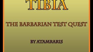Tibia - The Barbarian Test Quest spoiler (PL/ENG)