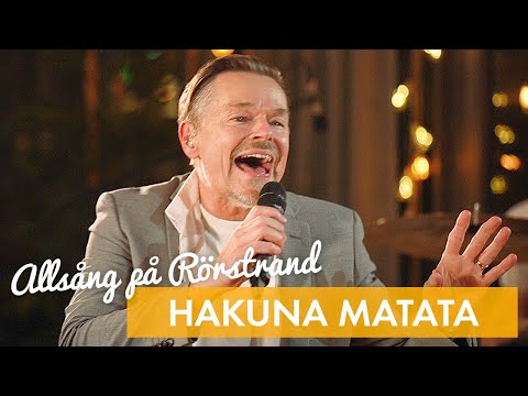 Hakuna Matata - Frank Ådahl | Allsång på Rörstrand