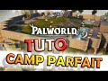 Les 3 camps parfaits  faire absolument    tuto palworld