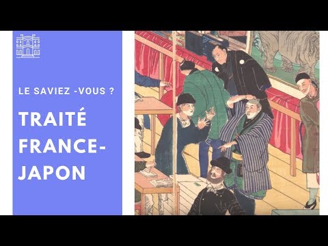 Le saviez-vous? les 160 ans du traité France-Japon de 1858