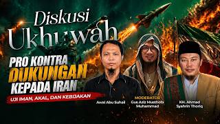 Versi Uncut! Debat Pro Kontra Dukung Iran Syiah | Ustad Ahmad Syahrin Thoriq & Awal Abu Suhail