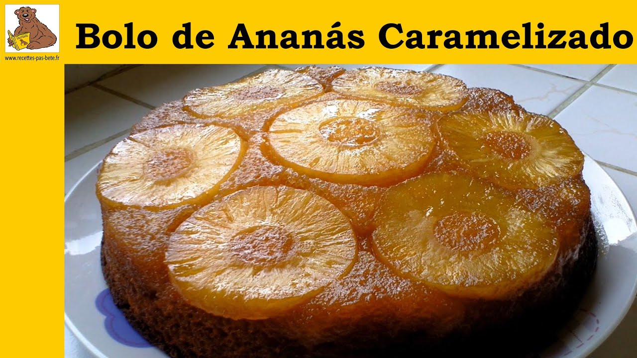 BOLO DE ANANÁS CARAMELIZADO (RECEITA FÁCIL É RAPIDA) HD
