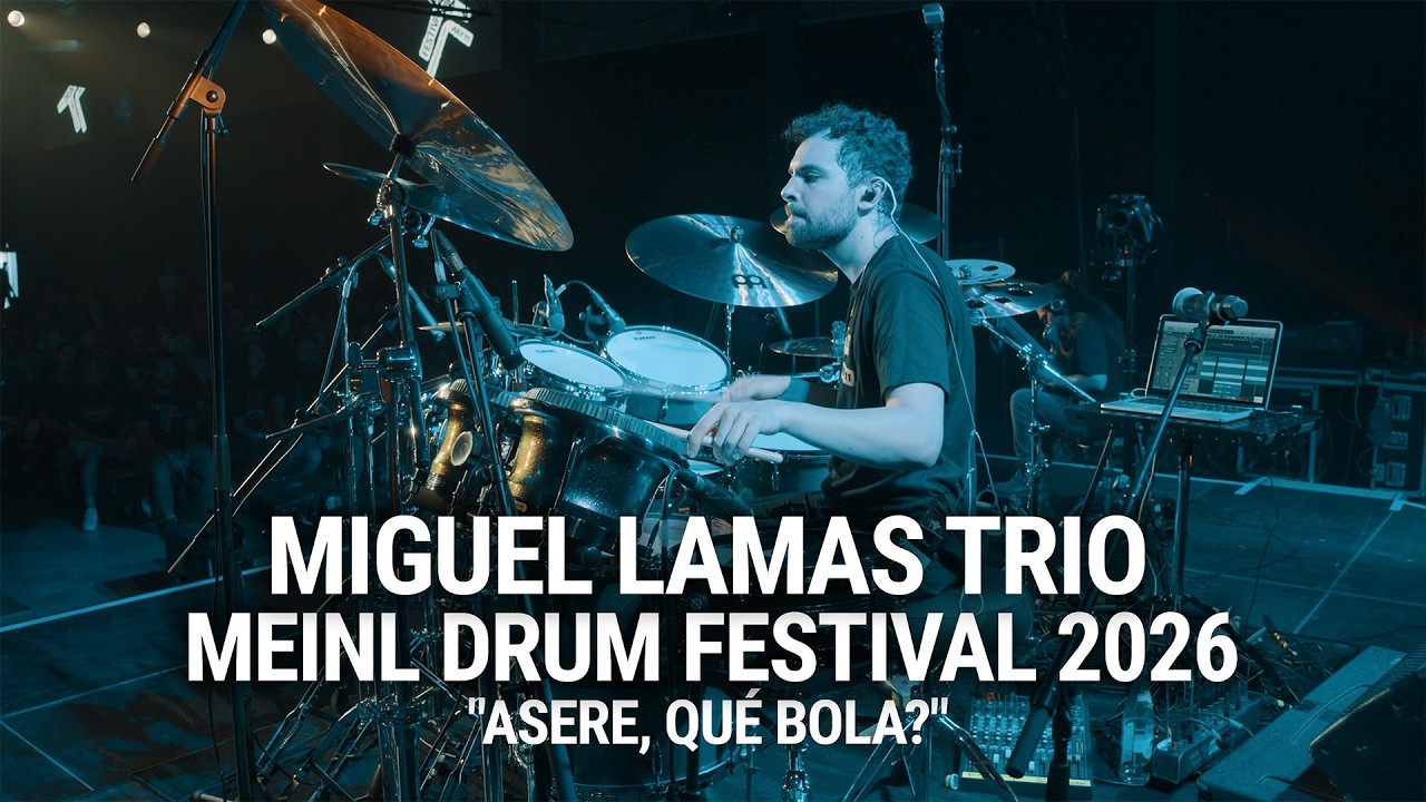 Meinl Cymbals - Miguel Lamas Trio - "Asere, Qué Bola?" - Meinl Drum Festival 2026