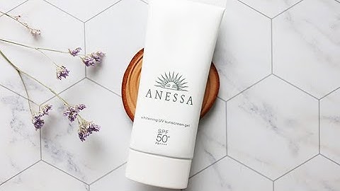 Anessa whitening uv sunscreen gel đánh giá