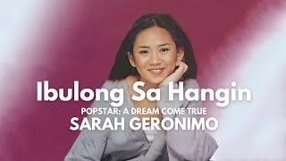 Watch Sarah Geronimo Ibulong Sa Hangin video
