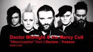 Doctor Midnight &amp; The Mercy Cult - Misconception - NEW SINGLE 2011