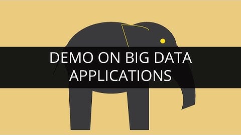 Demo on big data applications | Edureka