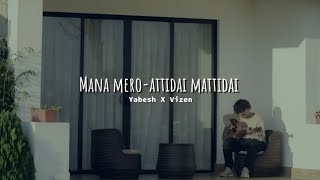 Mana Mero Attidai Mattidai - Yabesh X Bizen Unreleased 