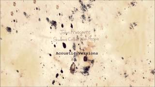 Video thumbnail of "John Frusciante - This Cold [Shadows Collide With People - Acoustic]"