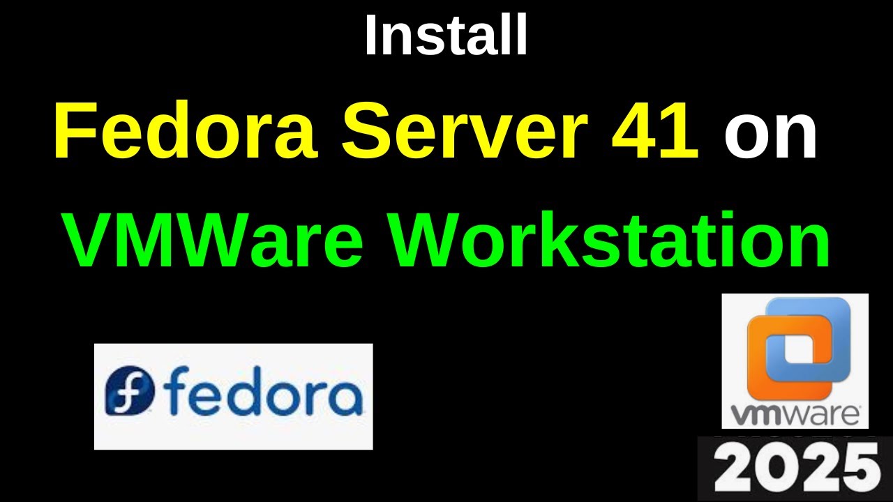 Install Fedora Server 41 on VMware Workstation FAST & EASY! (Step-by ...