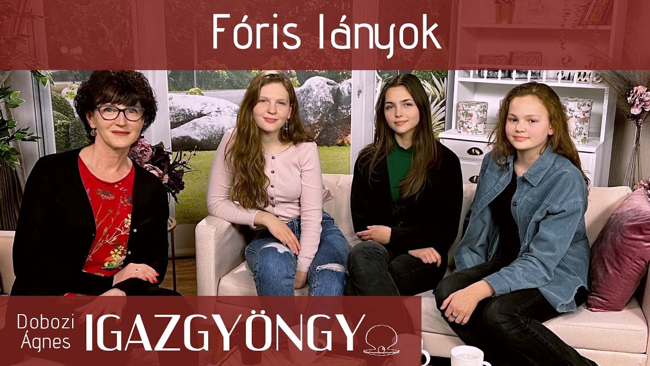 Igazgyöngy | 230. rész - Fóris Janka, Fóris Petra és Fóris Szonja