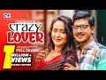 Crazy lover     shamim hasan sarkar  ahona rahman  shahid un nabi  bangla natok 2023