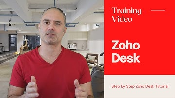 Zoho Desk 2021 - Employee Training Tutorial