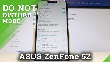 How to Do Not Disturb in ASUS ZenFone 5Z – Do Not Disturb Settings