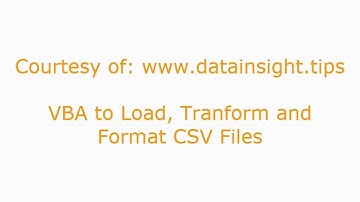 Excel VBA To Load Transform and Format CSV