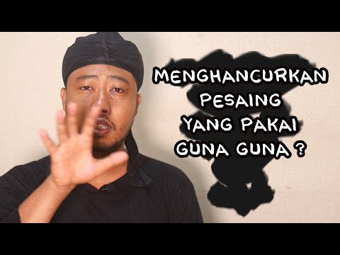 Cara Menghancurkan Guna Guna Saingan