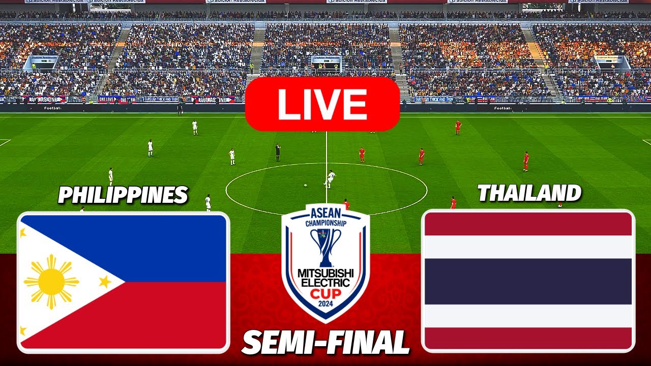 LIVE🔴| Philippines vs Thailand - ASEAN Championship 2024 | SEMI-FINAL ...