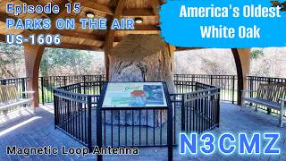 Ep. 15 - Parks on the Air, Wye Oak - March 10, 2026 - US1606