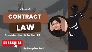 ⚖️ Contract Law | Class 3 | Consideration &amp; Section 25🎓 By Deepika Soni 🎓