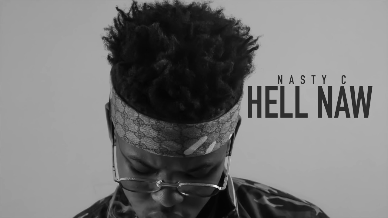 Nasty_C - Hell Naw [Official Audio]