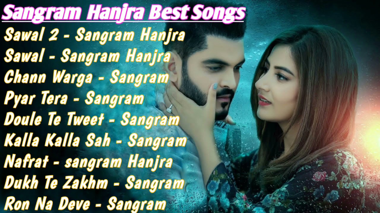 Sangram Hanjra All Songs 2021  Sangram Hanjra Jukebox  Sangram Hanjra Collection Non Stop Hits MP3