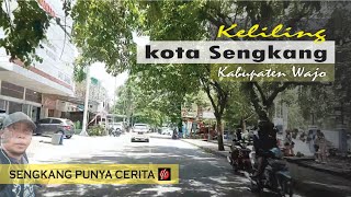 KELILING KOTA SENGKANG KAB. WAJO