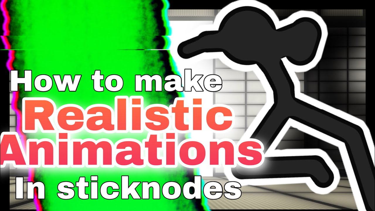 Sticknodes Pro Tutorial: Useful tools to improve your Animation