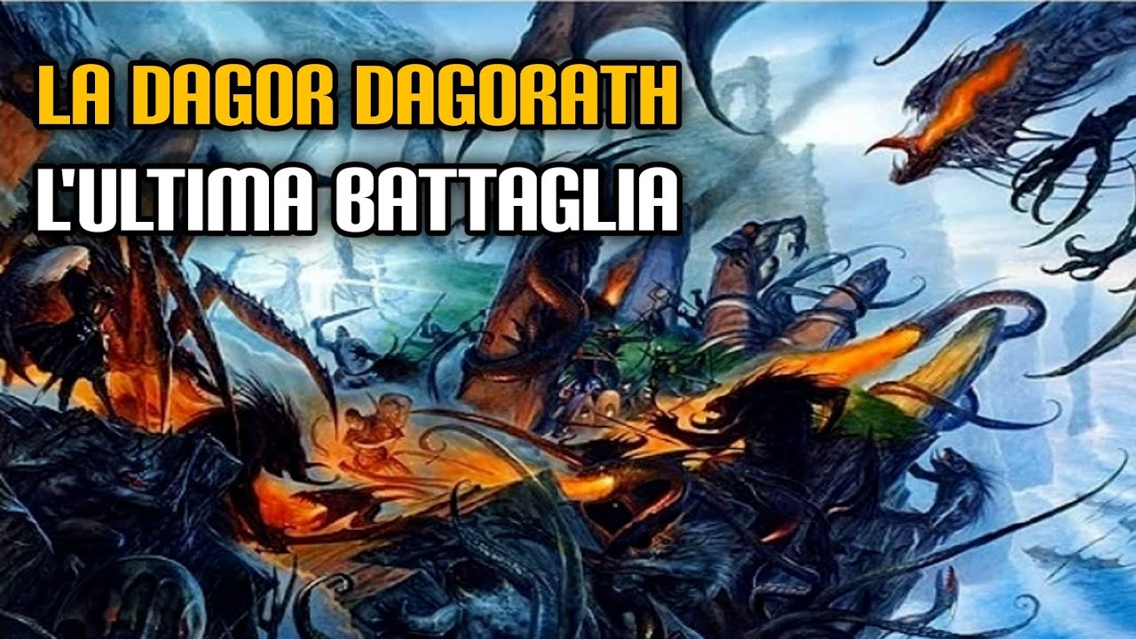 La Dagor Dagorath, l'Ultima Battaglia