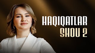 Haqiqatlar shou 2