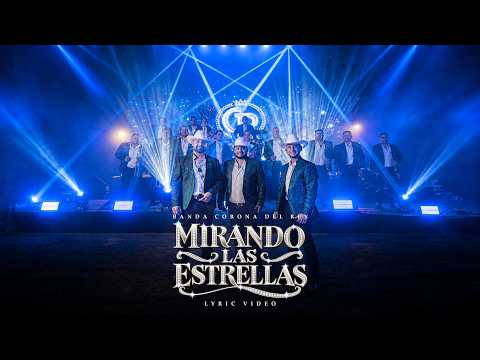 Banda Corona Del Rey - Looking at the Stars (Live) | Lyric Video