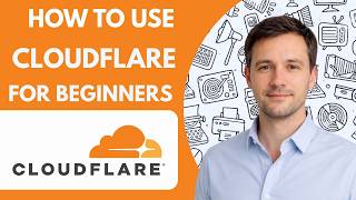How to Use Cloudflare for Beginners Full Guide 2026
