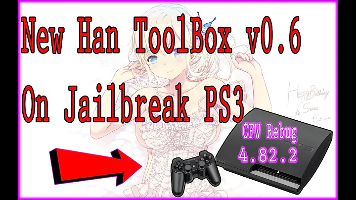 How To Install New Han ToolBox v0.6 On Jailbreak PS3 ( CFW Rebug 4.82.2 )