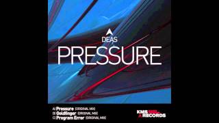 DEAS - Pressure (Original Mix) [KMS Records]