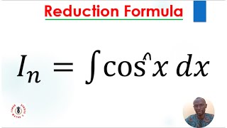 How to Derive the Reduction Formula for ∫cosⁿx dx - Step by Step